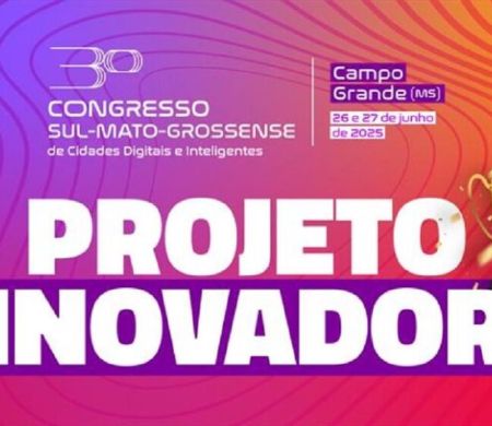 Estão abertas as inscrições para o Projeto Inovador em Mato Grosso do Sul
