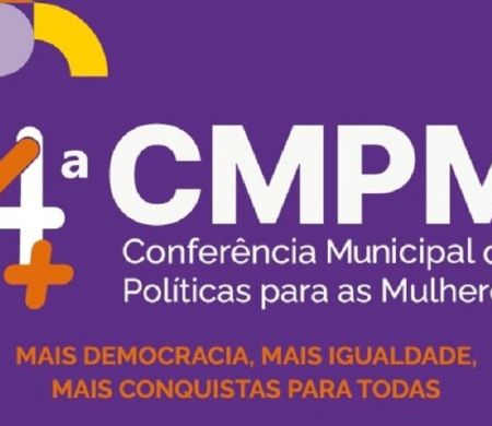 Abertas inscrições para 4ª Conferência Municipal de Políticas para as Mulheres